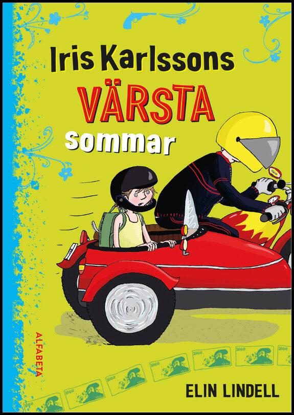Lindell, Elin | Iris Karlssons värsta sommar