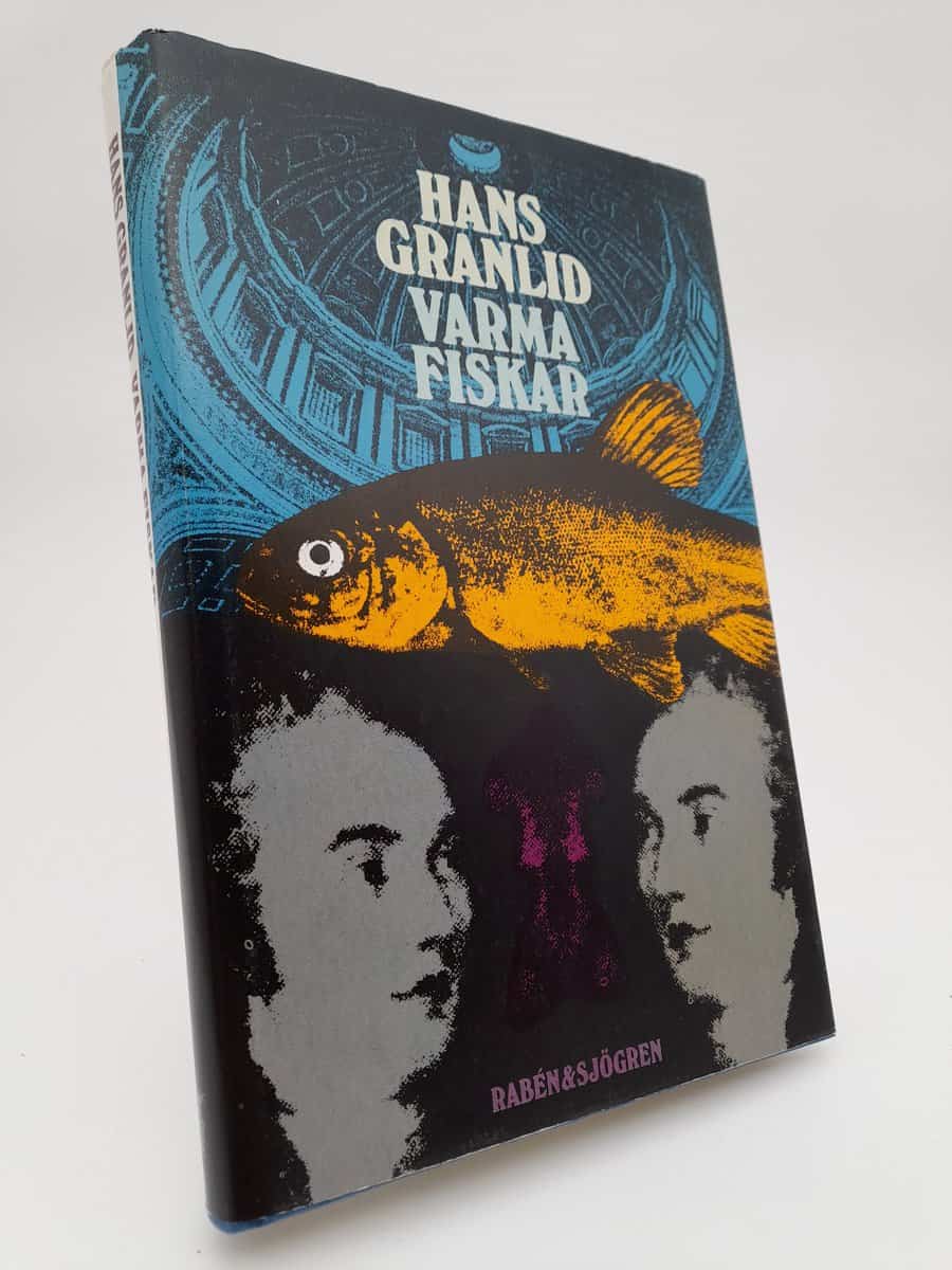 Granlid, Hans | Varma fiskar