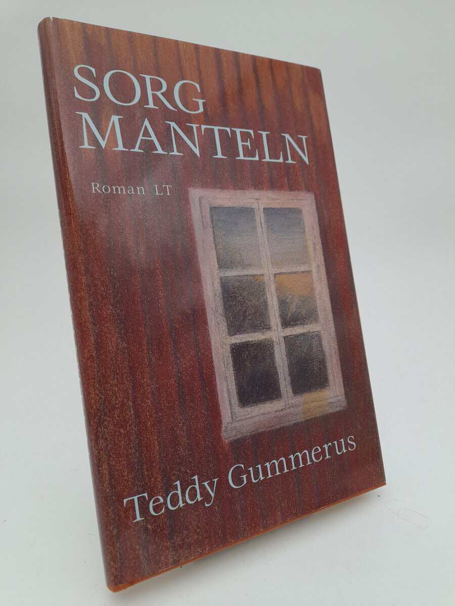 Gummerus, Teddy | Sorgmanteln : Roman