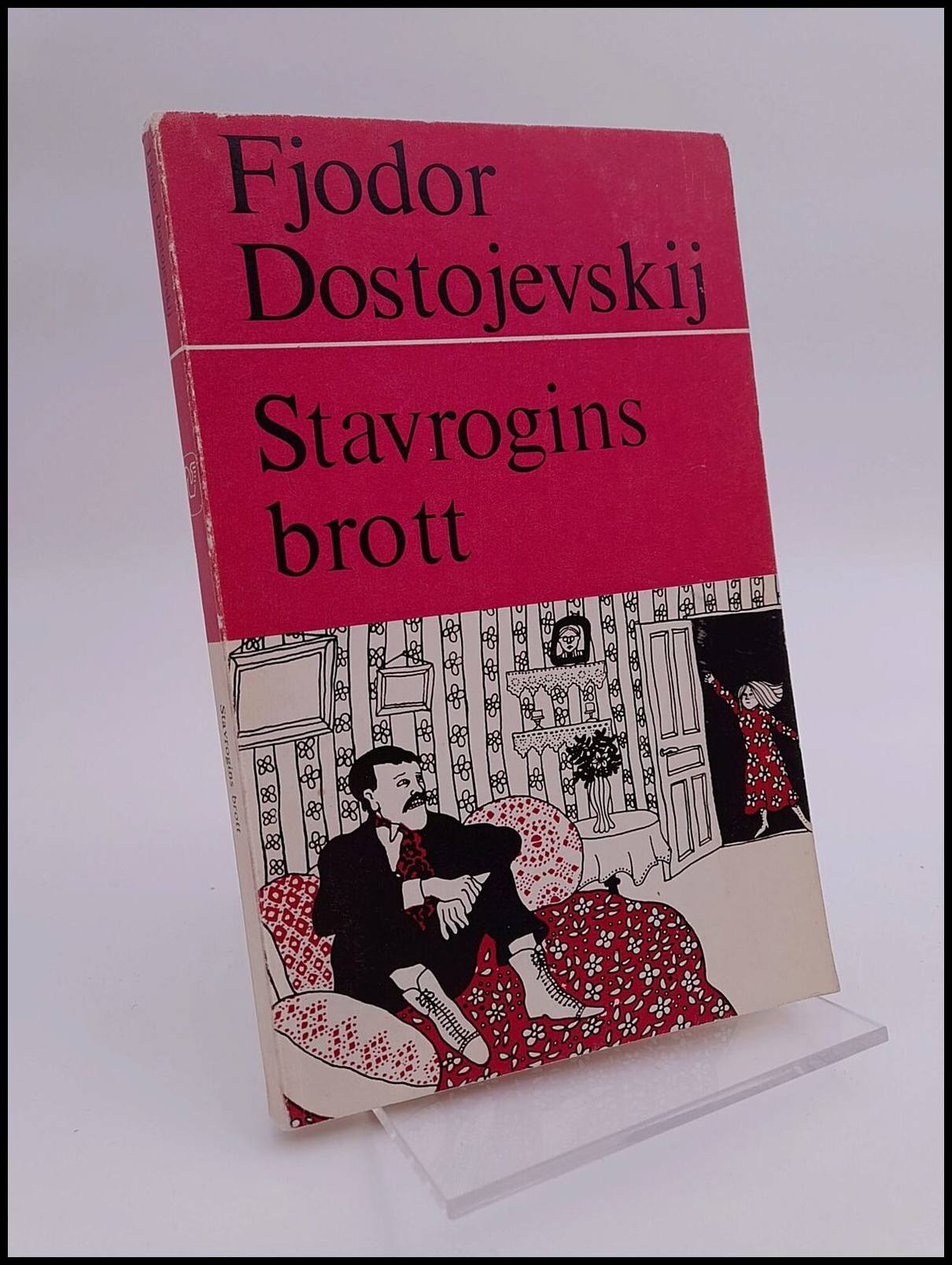 Dostojevskij, Fjodor | Stavogrins brott : Och andra berättelser