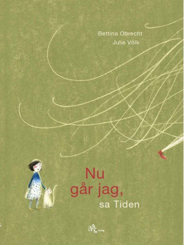 Obrecht, Bettina | Völk, Julie | Nu går jag, sa Tiden
