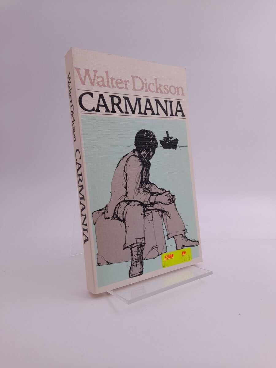 Dickson, Walter | Carmania : Roman