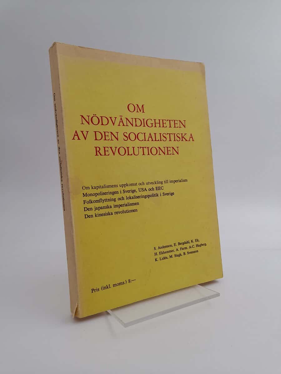 Andersson, Sven | Om nödvändigheten av den socialistiska revolutionen : om kapitalismens uppkomst
