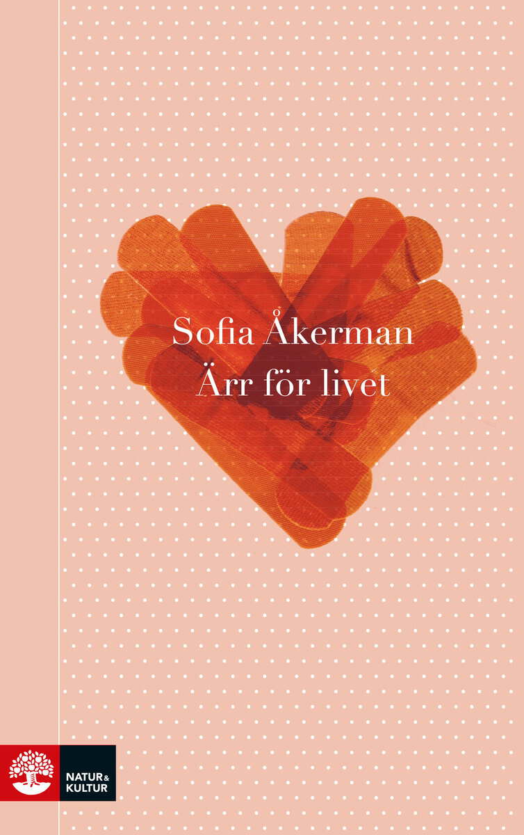 Åkerman, Sofia | Ärr för livet