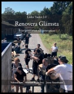 Berlin Frey, Hanna | Tenenbaum, Jenny | Bart, Valentin | Ledor Vador 2.0 : Renovera Glämsta från generation till generation