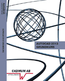 Wedeen, Johan | Erlach, Mia | AutoCAD 2013 Grundkurs
