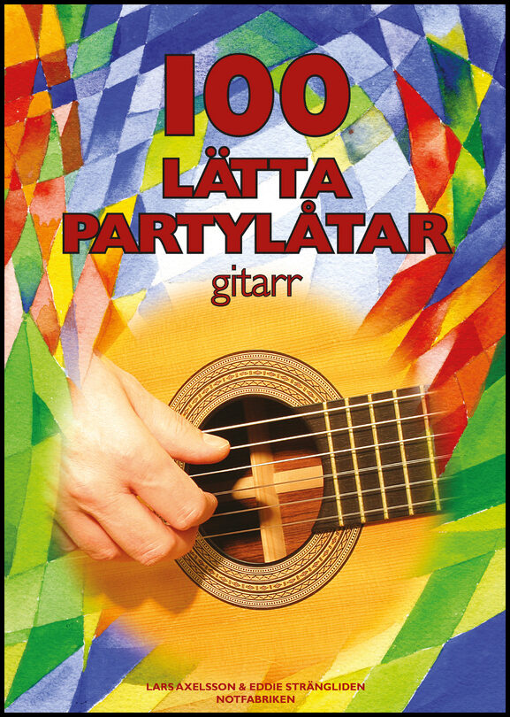 100 lätta partylåtar : Gitarr