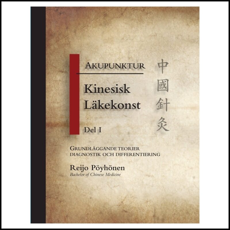 Pöyhönen, Reijo | Akupunktur kinesisk läkekonst. D. 1