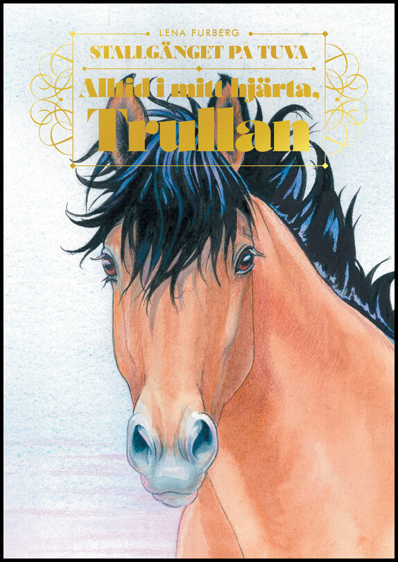 Furberg, Lena | Alltid i mitt hjärta, Trullan