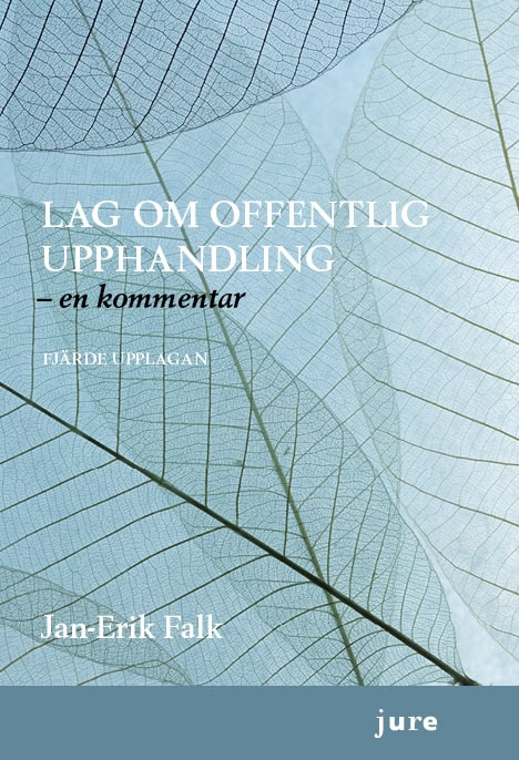 Falk, Jan-Erik | Lag om offentlig upphandling : En kommentar
