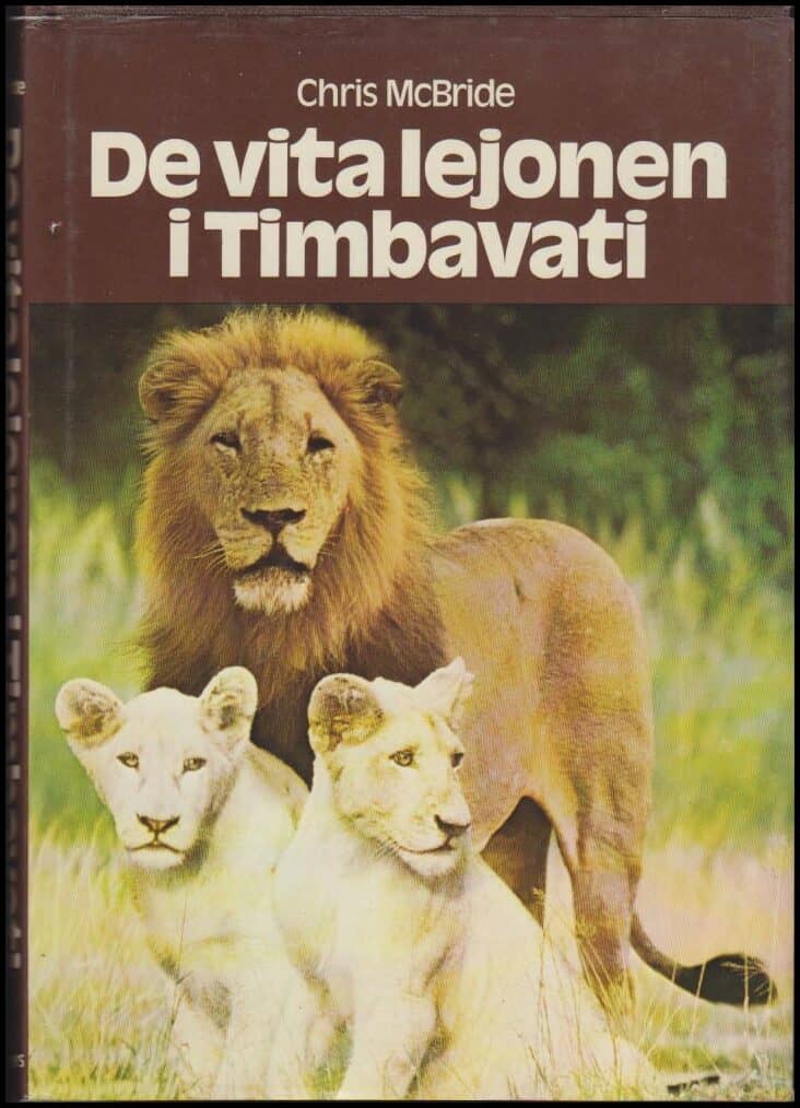 McBride, Chris | De vita lejonen i Timbavati
