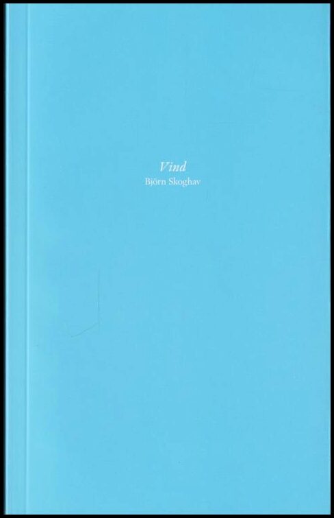 Skoghav, Björn | Vind