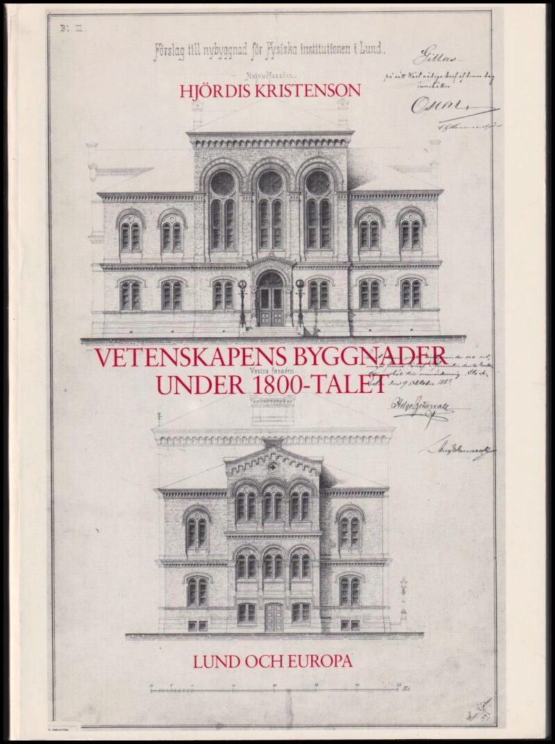 Kristenson, Hjördis | Vetenskapens byggnader under 1800-talet : Lund och Europa