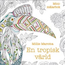Marotta, Millie | En tropisk värld