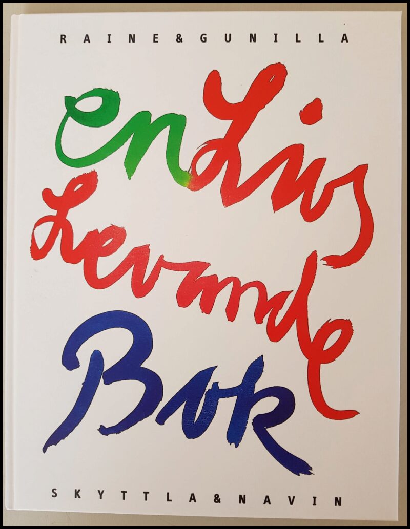 Jeppsson, Tina | Petri, Gunilla | En livs levande bok om Raine Navin & Gunilla Skyttla