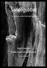 Frostin, Birgitta| Sjökvist, Ingrid | Sandögubbar : Tio fantastiska skrönor från Gotska Sandön