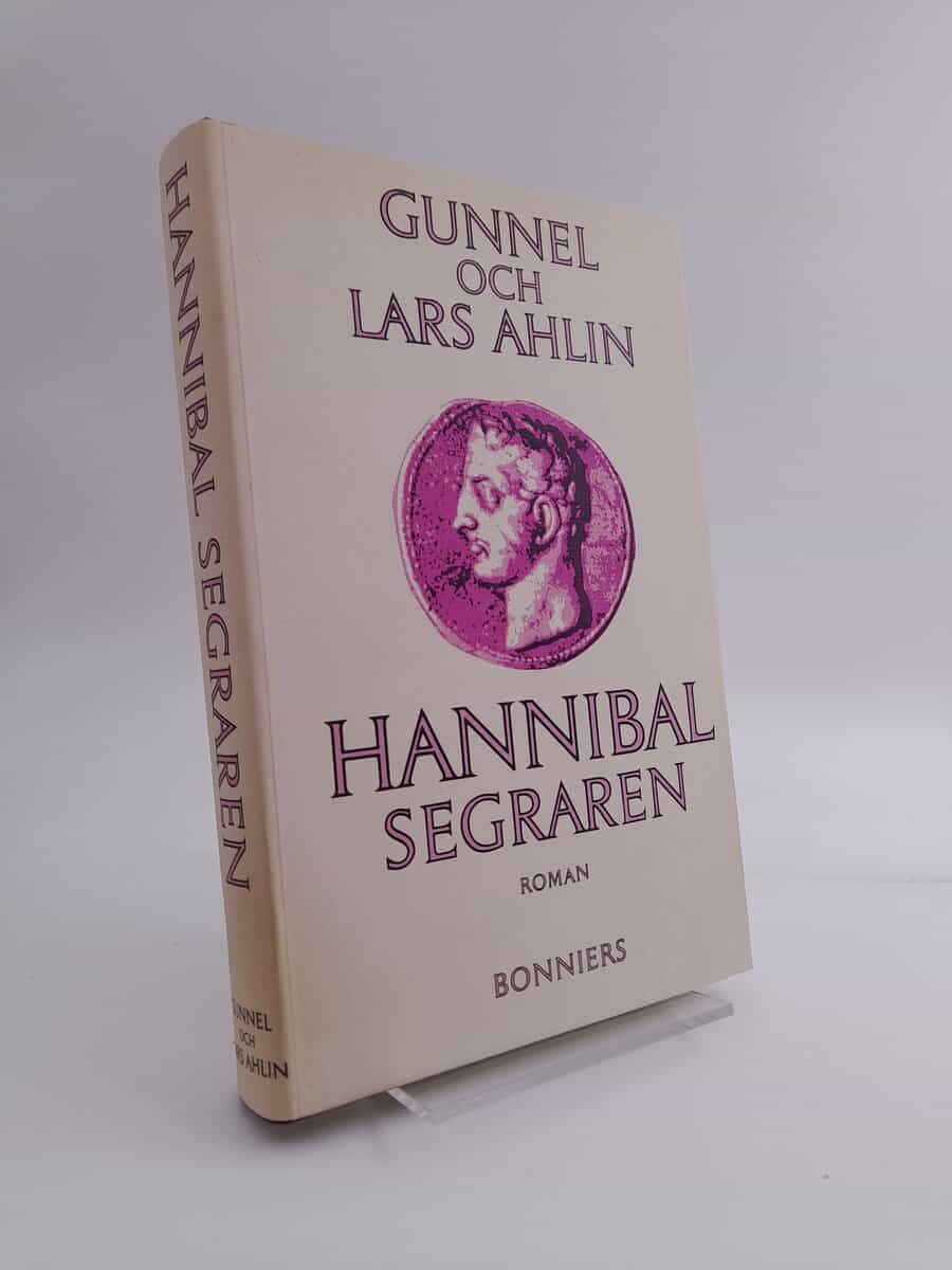 Ahlin, Gunnel och Lars | Hannibal segraren : Roman