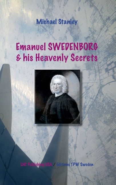 Stanley, Michael | Emanuel Swedenborg and his heavenly secrets (rysk utgåva)