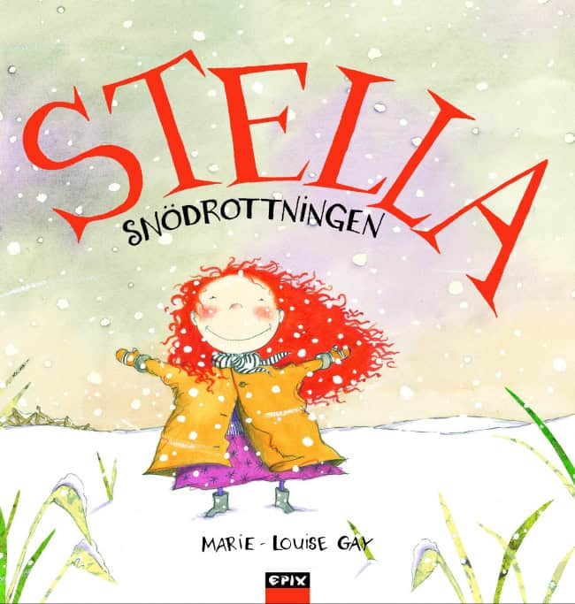 Gay, Marie-Louise | Stella 2 : Snödrottningen