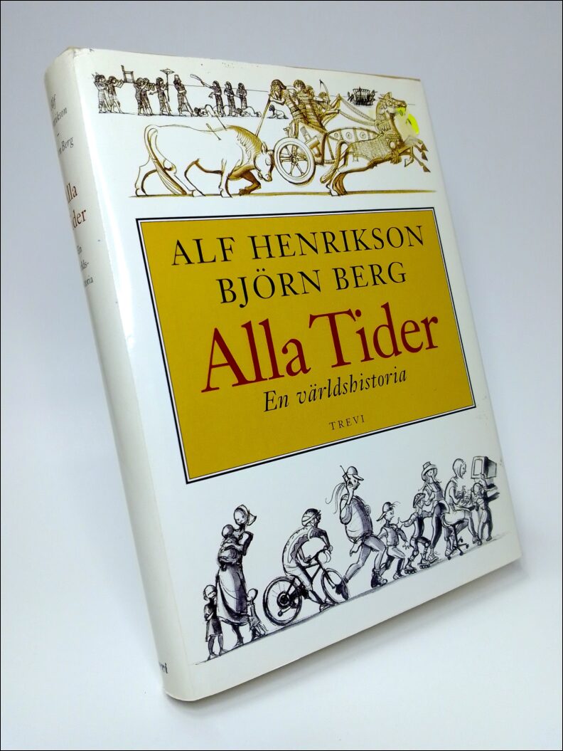 Henrikson, Alf | Alla tider : En världshistoria