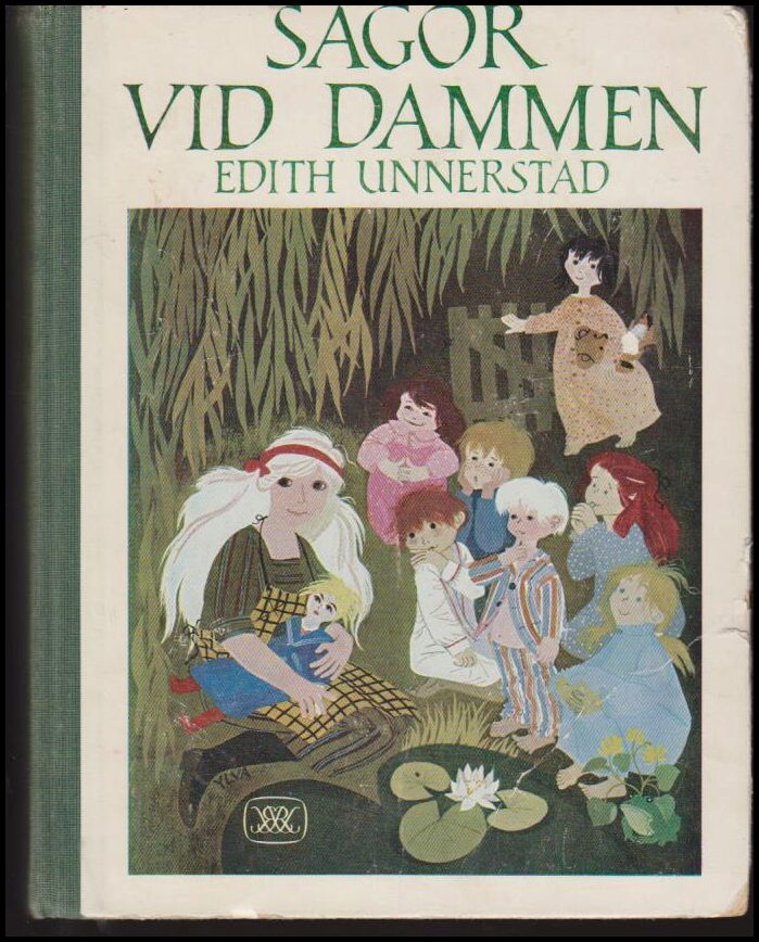 Unnerstad, Edith | Sagor vid dammen