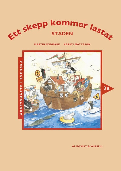 Widmark, Martin | Mattsson, Kersti | Ett skepp kommer lastat Arbetshäfte 3B