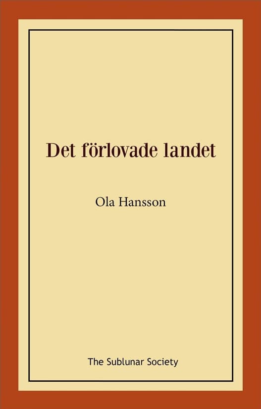 Hansson, Ola | Det förlovade landet