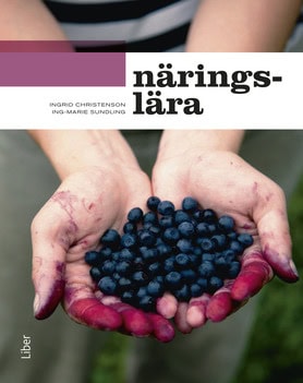 Christenson, Ingrid | Sundling, Ing-Marie | Näringslära