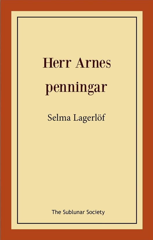 Lagerlöf, Selma | Herr Arnes penningar