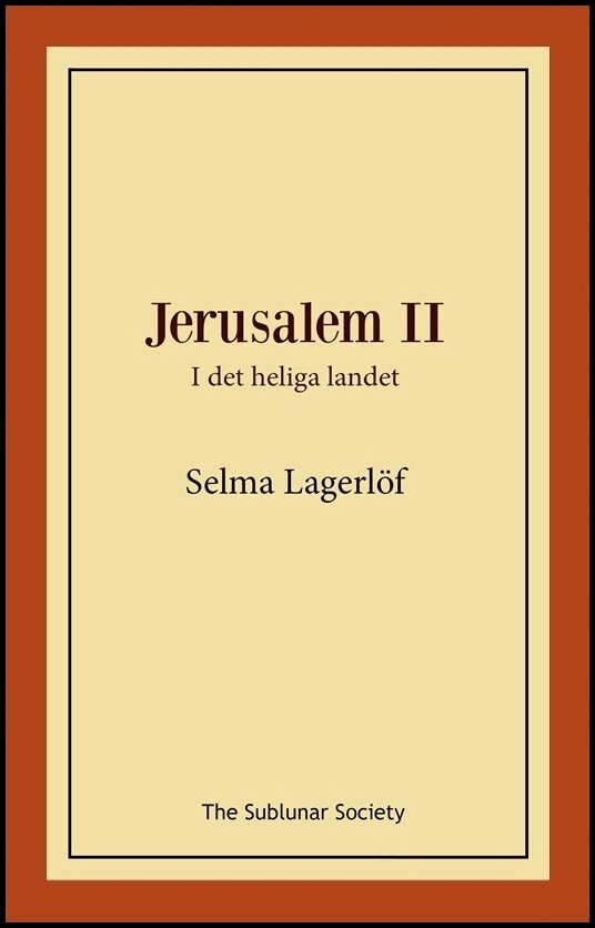 Lagerlöf, Selma | Jerusalem II : I det heliga landet