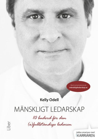 Mänskligt ledarskap : 10 budord för den (o)fullständige ledaren