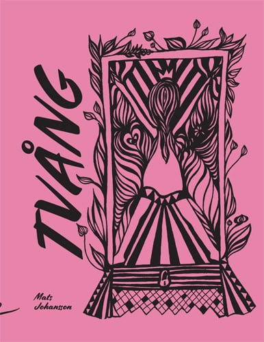 Johansson, Mats | Tvång