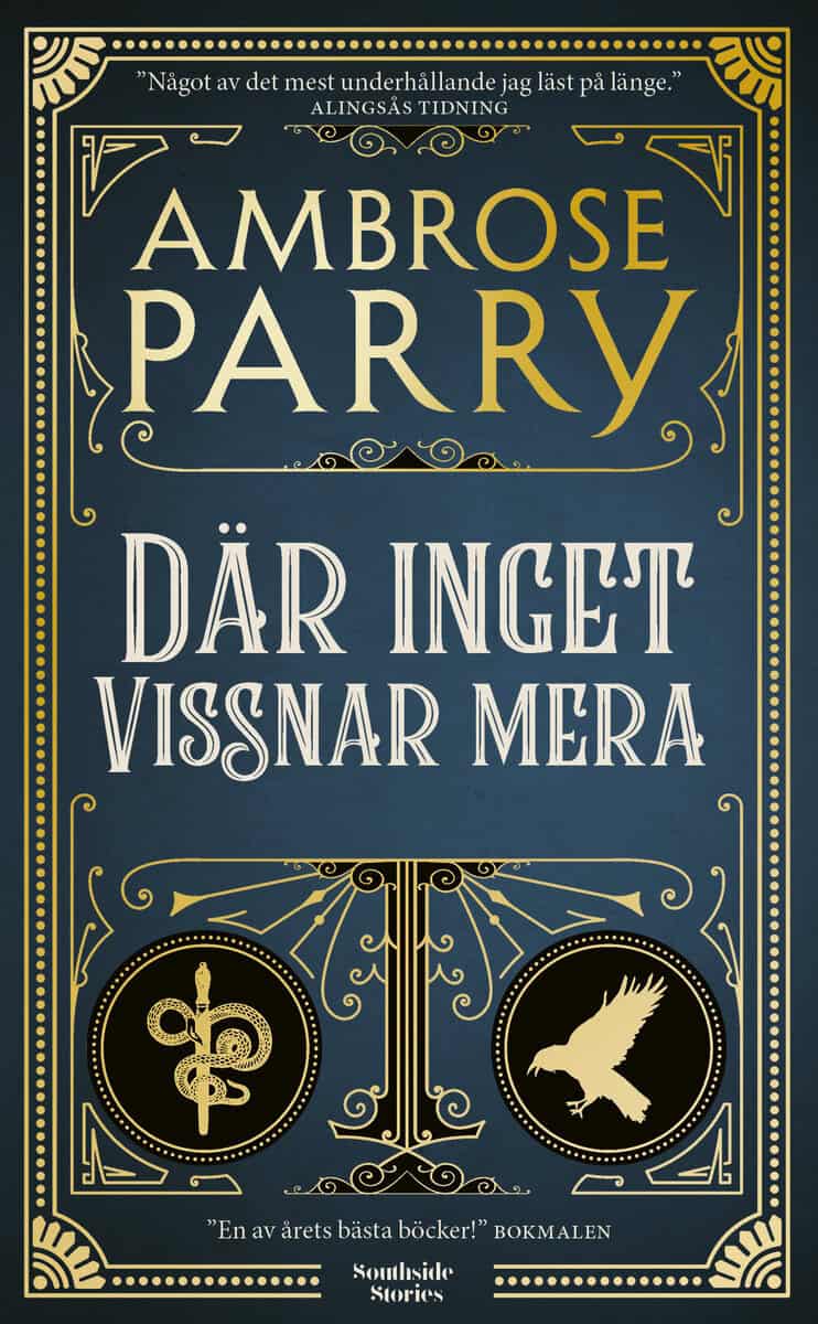 Parry, Ambrose | Där inget vissnar mera