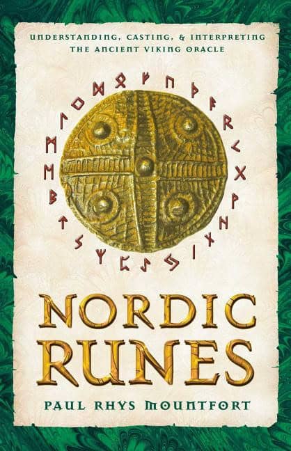Mountford, Paul Rhys | Nordic runes : Understanding casting and interpreting the ancient viking or