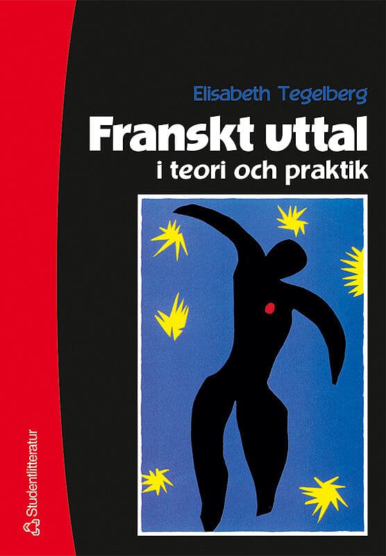 Tegelberg, Elisabeth | Franskt uttal i teori och praktik