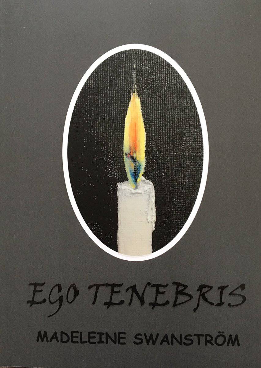 Swanström, Madeleine | Ego Tenebris