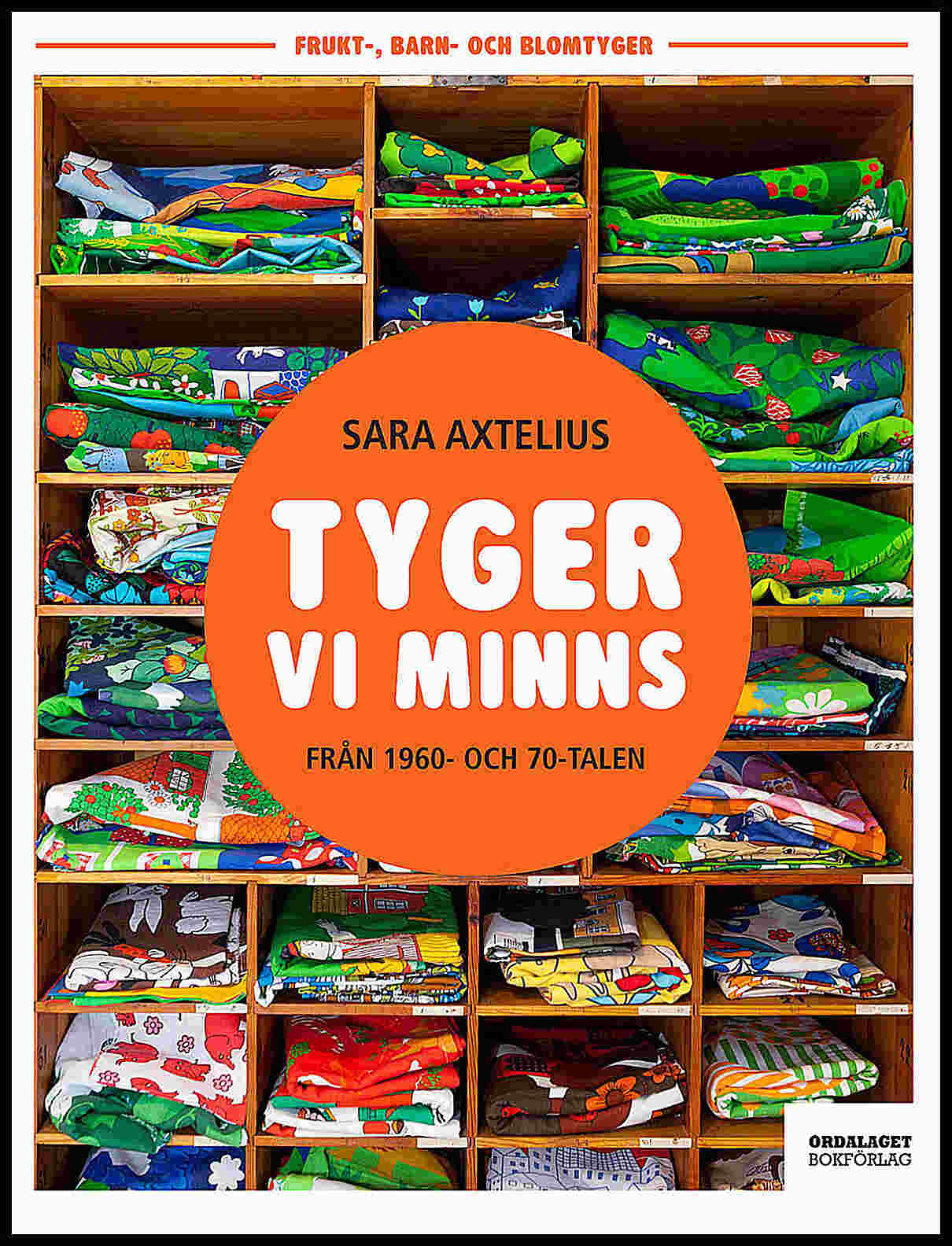 Axtelius, Sara | Tyger vi minns från 1960- och 70-talen