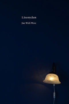 Wolf-Watz, Jan | Läsestycken