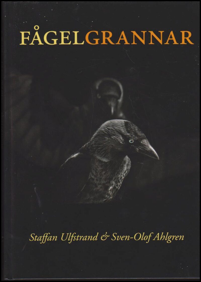 Ulfstrand, Staffan | Ahlgren, Sven-Olof | Fågelgrannar
