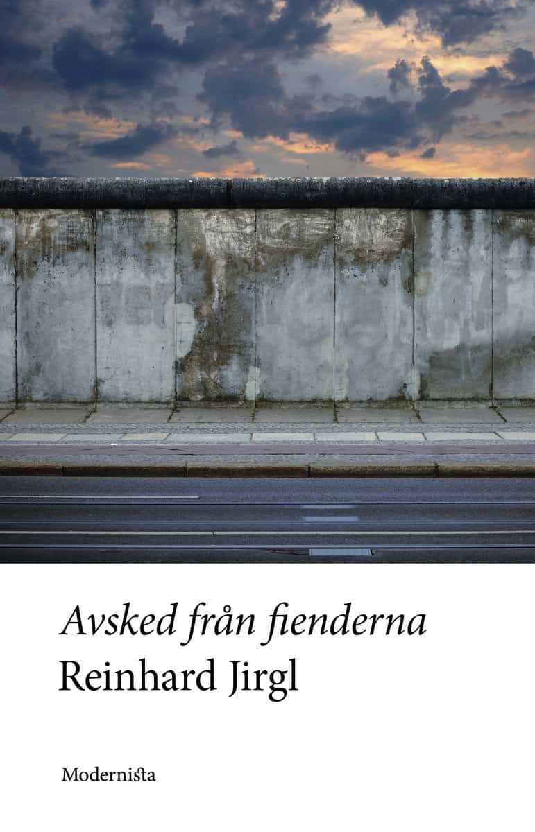Jirgl, Reinhard | Avsked från fienderna