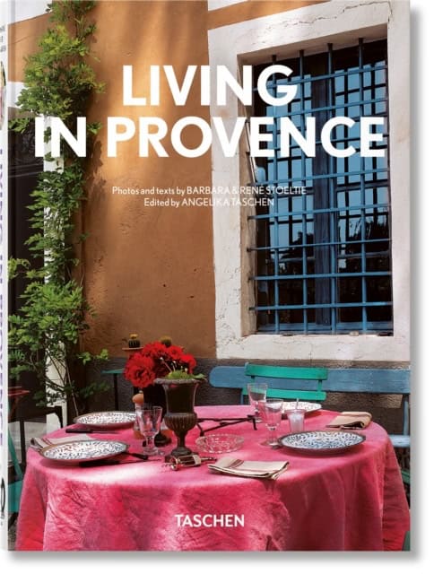 Rene Stoeltie, Barbara & | Living in Provence. 40th Ed.