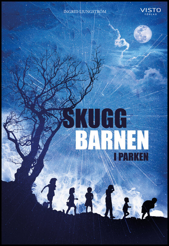 Ljungström, Ingrid | Skuggbarnen i parken