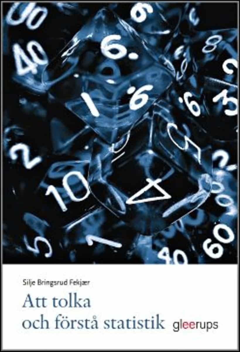 Bringsrud Fekjaer, Silje | Att tolka och förstå statistik