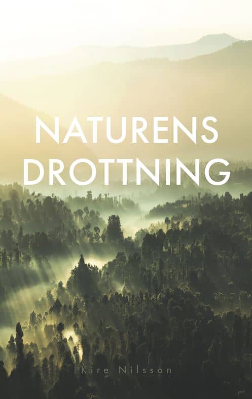 Nilsson, Kire | Naturens drottning