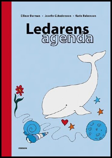 Burman, Ellinor | G. Andersson, Josefin | Ledarens agenda