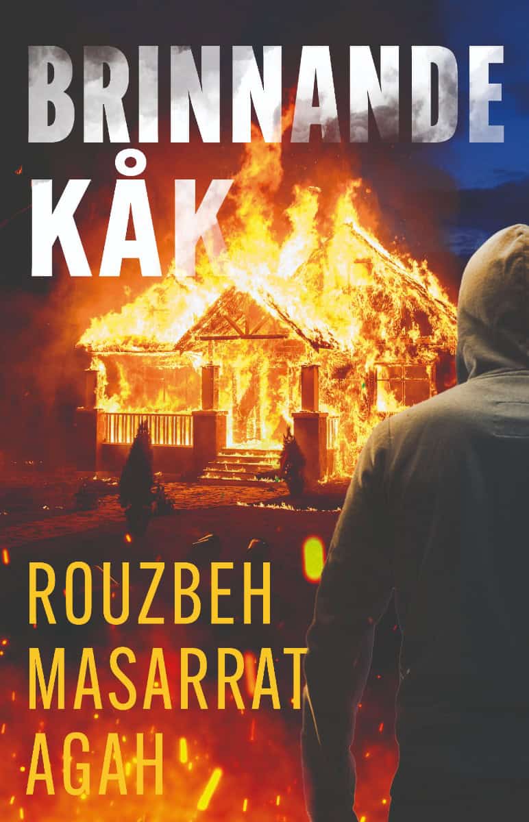 Masarrat Agah, Rouzbeh | Brinnande kåk