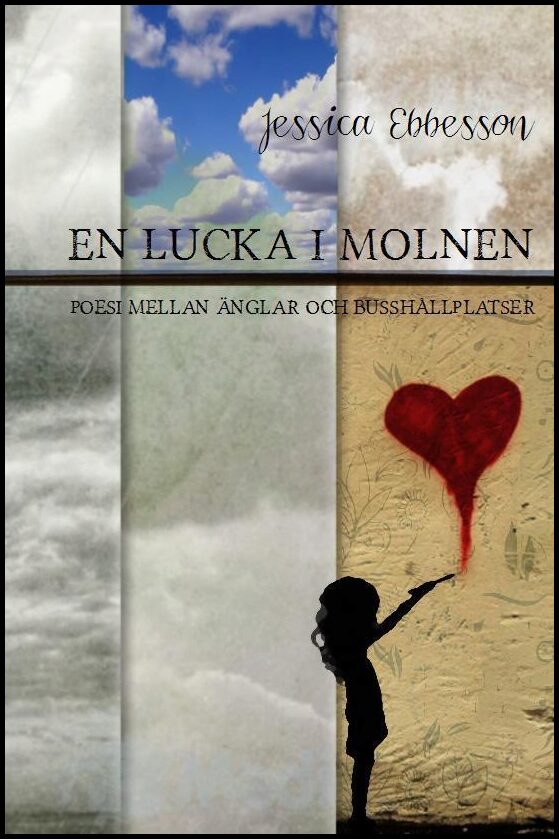 Ebbesson, Jessica | En lucka i molnen