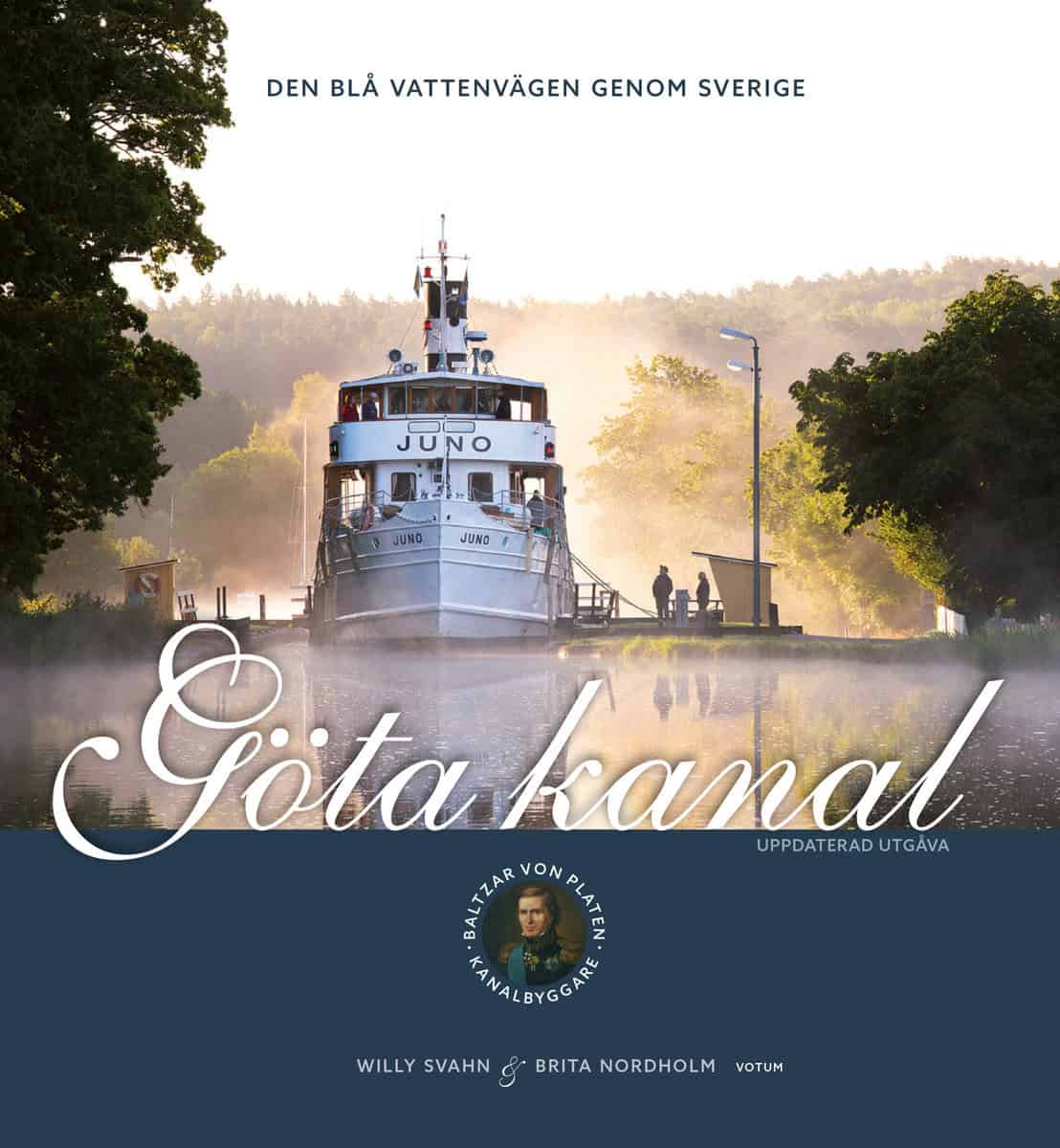 Svahn, Willy | Göta kanal : Den blå vattenvägen genom Sverige