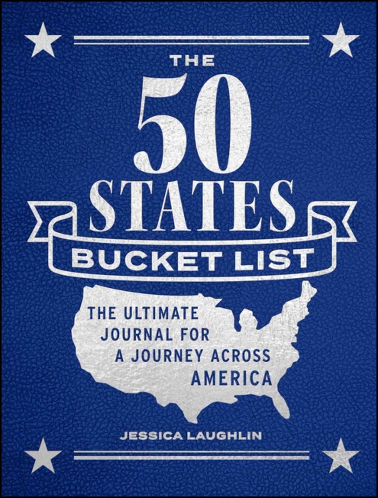 Jessica Laughlin | The 50 States Bucket List