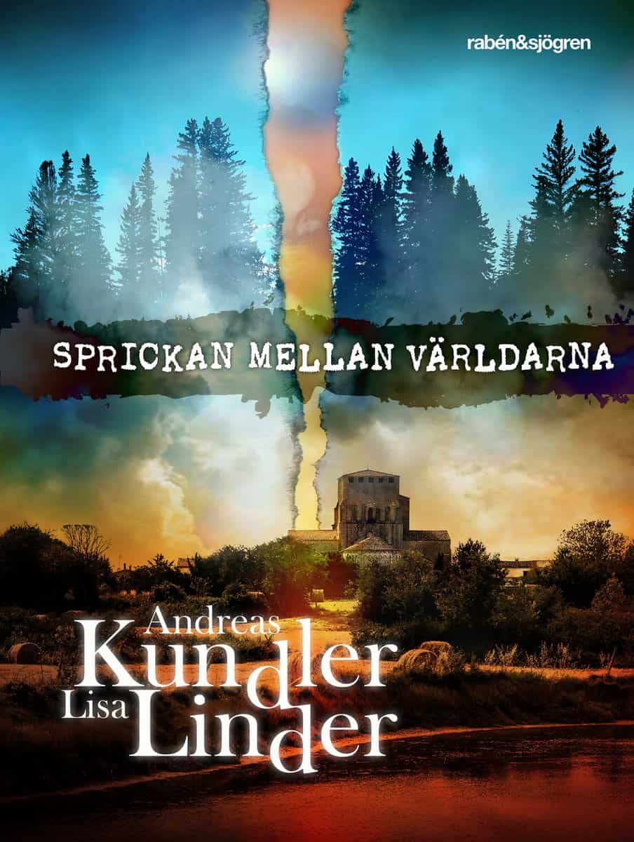 Kundler, Andreas | Linder, Lisa | Sprickan mellan världarna